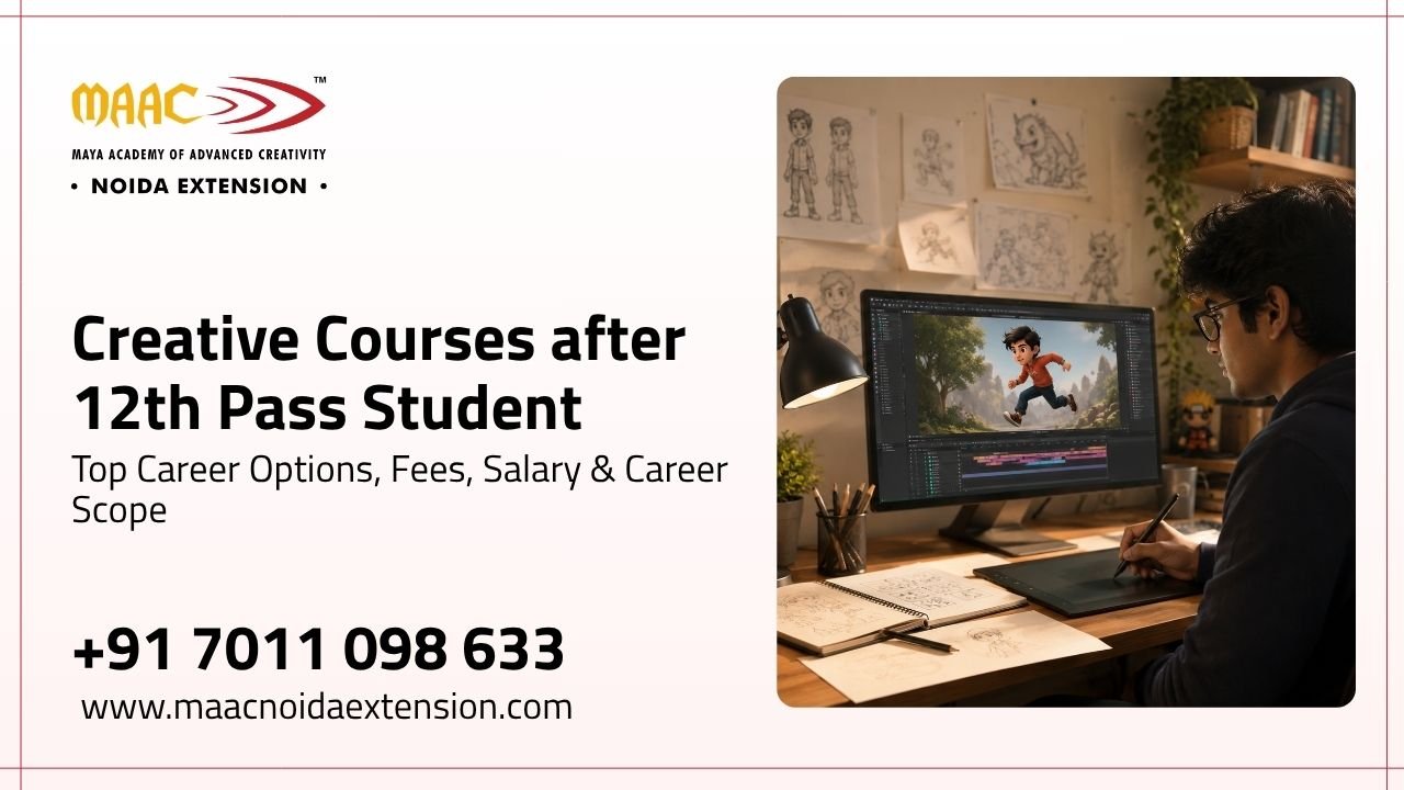 Creative Courses after 12th Pass Student Top Career Options, Fees, Salary & Career Scope